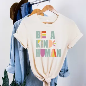 Be a Kind Human - natural